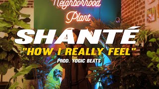 Shanté  How I Really Feel  Live at The Neighborhood Plant Dealer [upl. by Aivonas]