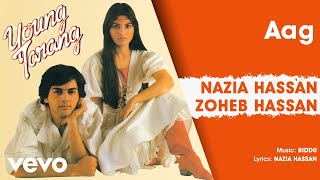 Aag  Young Tarang  Nazia Hassan amp Zoheb Hassan  Ghazal Song [upl. by Woodsum]