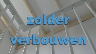 zolder verbouwen Rotterdam [upl. by Sennahoj]