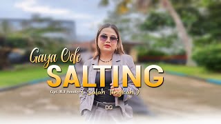 Gaya Ode  SALTING  Salah Tingkah  Official Music Video 2024 [upl. by Nodnyl]