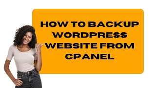 How To BACK UP WordPress Website From cPanel [upl. by Filler]