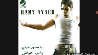 Ramy Ayach  Ya Masher 3ainy  رامي عياش  يا مسهر عيني [upl. by Muriah340]