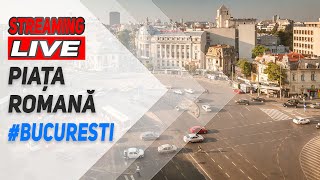 🔴 WebCam LIVE Piața Romană Bucuresti [upl. by Terrag4]