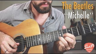 The Beatles quotMichellequot Full Guitar Lesson amp Tab [upl. by Vickie222]