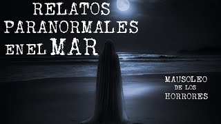 ATERRADORES RELATOS EN EL MAR VOL 2  HISTORIAS DE TERROR [upl. by Einaeg387]