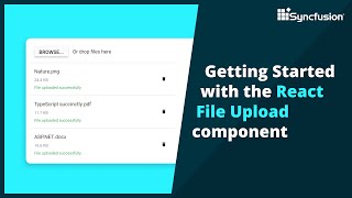 Getting Started with the React File Upload Component [upl. by Kirschner]