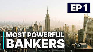 Most Powerful Bankers  EP 1  Finance Experts [upl. by Dafna3]