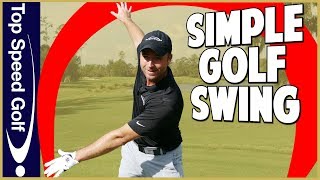 Simple Golf Swing [upl. by Longmire]