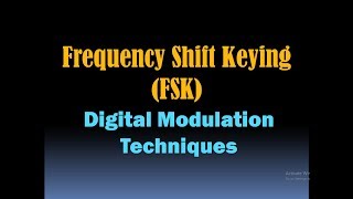 Frequency Shift Keying ModulationFSK Modulation Digital Modulation Techniques and Schemes HD [upl. by Barr]