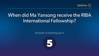 When did Ma Yansong receive the RIBA International Fellowship Ma Yansong Quiz [upl. by Arreip344]