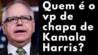 Quem é o vicepresidente de chapa da Kamala Harris [upl. by Woodward]