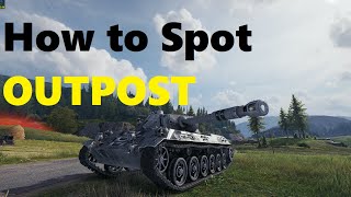 Outpost Spotting Locations  World of Tanks [upl. by Bopp630]