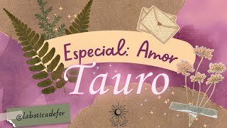 TAURO♉ HORÓSCOPO DE AMOR quotQuedan los miedos atrásquot [upl. by Wakerly]