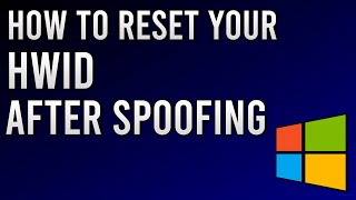 HOW TO RESET YOUR HWID AFTER SPOOFING  WINDOWS  2022 [upl. by Gabriel]