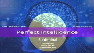 Perfect Intelligence Subliminal [upl. by Ekyt256]