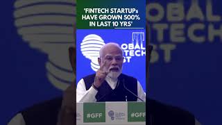 Fintech Startups Have Grown 500 In Last 10 Years PM Modi  Global Fintech Fest  Finance Today [upl. by Behah]