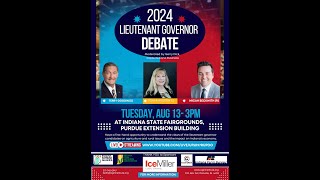 Indiana AgrIInstitute Presents the 2024 Lieutenant Governor Debate 81324 at 3 PM [upl. by Ahsinrad203]