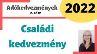 Családi adókedvezmény 2022 [upl. by Ecertap]