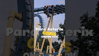 OZIRIS  Onride POV  Parc Asterix [upl. by Oirrad]