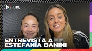 quotGanar un mundial no es mi única ilusiónquot Sofi Martínez entrevista a Estefanía Banini en UrbanaPlay [upl. by Smoot]