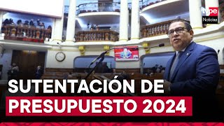 Premier Alberto Otárola sustenta ante el Congreso el Presupuesto Público 2024 [upl. by Nennek]