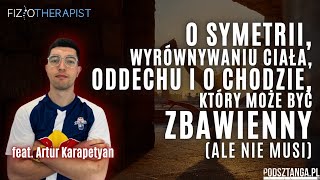 Przedtreningówka 45 Dlaczego jesteśmy niesymetryczni Jak to naprawiać feat Artur Karapetyan [upl. by Etat]