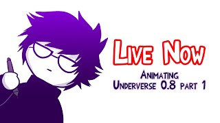 SPOILERS ANIMATING UNDERVERSE 08 PART 1 3 [upl. by Acilejna]