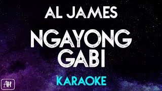 Al James  Ngayong Gabi KaraokeInstrumental [upl. by Vasily]