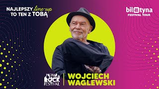 Wojciech Waglewski  Biletyna Festival Tour [upl. by Ruckman]