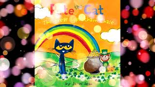 Pete the Cat and the Great Leprechaun Chase Read Aloud  Homeschool Book for Kid  St Patricks Day [upl. by Lorna]