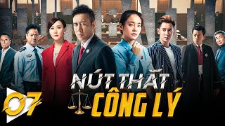 Phim Hay Như TVB  NÚT THẮT CÔNG LÝ  Tập 07  Hàn Đống Vu Hoà Vỹ  Phim Cảnh Sát Hình Sự Phá Án [upl. by Audsley]