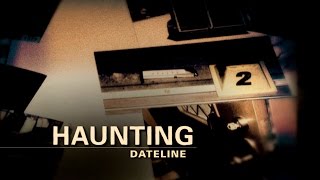 Dateline Episode Trailer Haunting  Dateline NBC [upl. by Friedland301]