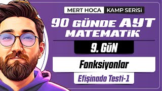 90 Günde AYT Matematik Kampı  9Gün  1Video  Fonksiyonlar Efişinado Testi1  2024  merthoca [upl. by Elleinwad]