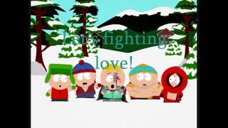 South ParkLets Fighting Love Official Translation Lyrics [upl. by Riane369]