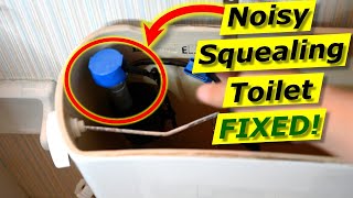 Noisy Squealing Toilet FIXED High Pitch Sound Fill Valve [upl. by Darci]