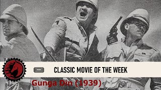 Classic Movie of the Week Gunga Din 1939 [upl. by Sheridan]