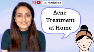 How to treat Acne at home  Home remedies Product recommendations  Things to avoid  Dermatologist [upl. by Olds]