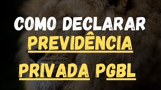 Como declarar previdência privada PGBL no IMPOSTO DE RENDA 2024 passo a passo [upl. by Sutherland]