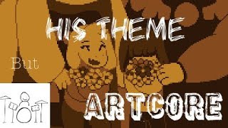 If His Theme was ARTCORE D [upl. by Dilaw]