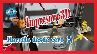 Como hacer tu propia impresora 3d desde cero 🇦🇷  Por menos de 200 dolares [upl. by Drobman]