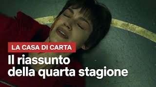 La Casa di Carta  Riassunto della parte 4  Netflix Italia [upl. by Notsuoh]