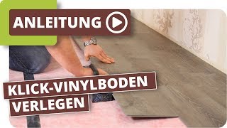 KlickVinylboden verlegen Anleitung [upl. by Nerdna]