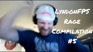 LyndonFPS Rage Compilation Part 5 [upl. by Annavas]