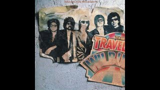 The Traveling Wilburys  The Traveling Wilburys Vol 1 [upl. by Nyladnohr]