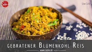 Gebratener Reis Low Carb Rezept ohne Kohlenhydrate  kochen mit salalade [upl. by Nireil]