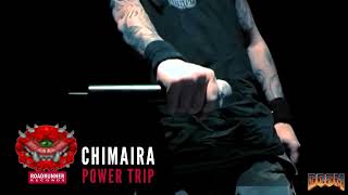 Chimaira  Power Trip Doom Soundfont [upl. by Colligan]