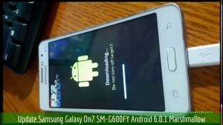 Update Samsung Galaxy On7 SMG600FY Android 601 Marshmallow [upl. by Woehick779]