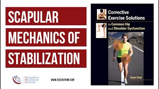 Scapular Mechanics of Stabilization from the book by Dr Evan Osar [upl. by Skyler763]