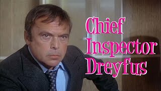 CHIEF INSPECTOR DREYFUS Character Chronicles [upl. by Flem]