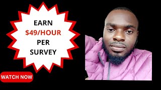 The Easiest Survey Website To Earn US49 Per Hour Worldwide [upl. by Wane]